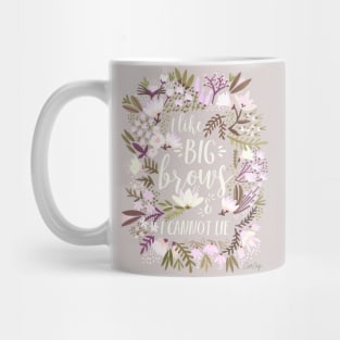 I like big brows - Spring Mug